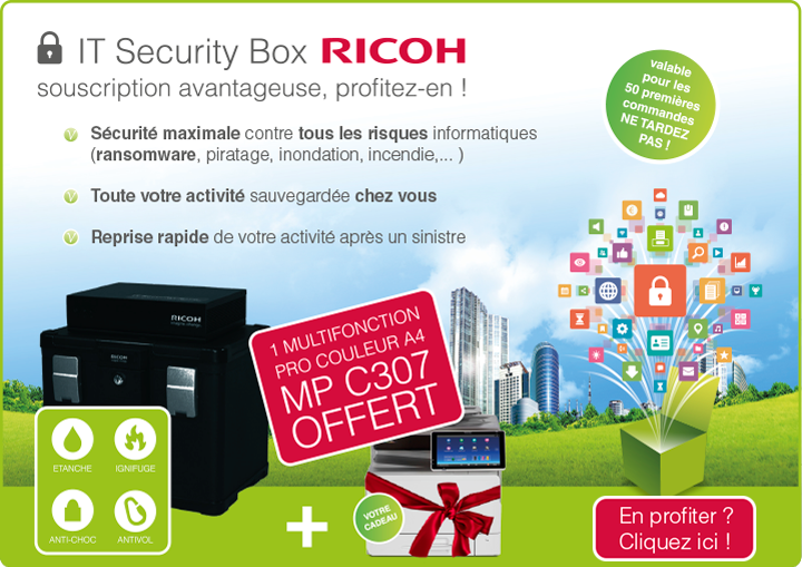 Agissez et profitez de notre offre IT Security Box Ricoh valable pour les 50 premières commandes, ne tardez pas ! Sécurité maximale contre tous les risques informatiques (ransomware, piratage, inondation, incendie). Toute votre activité sauvegardée. Reprise rapide de votre activité après un sinistre. Un multifonction pro couleur A4 offert.